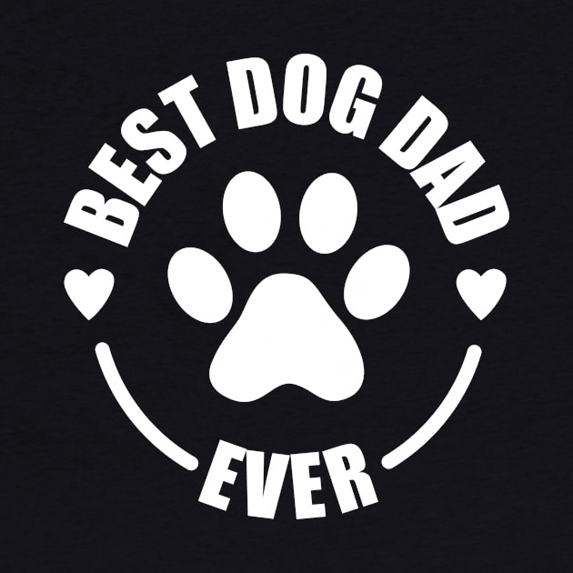 Best Dog Dad Ever | Funny Dog Paw by Yazdani Hashmi